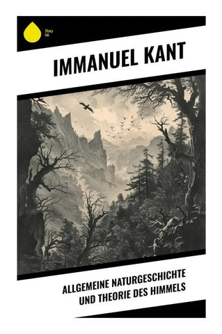 Allgemeine Naturgeschichte und Theorie des Himmels