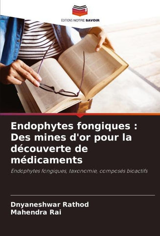 Endophytes fongiques : Des mines d'or pour la découverte de médicaments