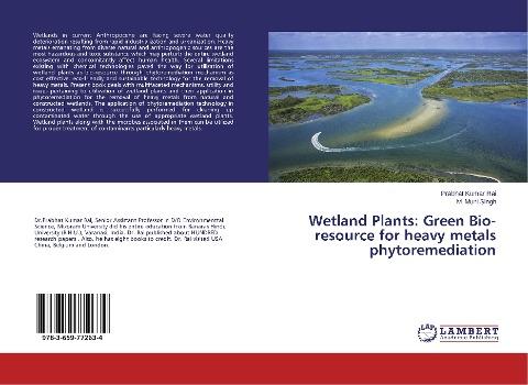 Wetland Plants: Green Bio-resource for heavy metals phytoremediation