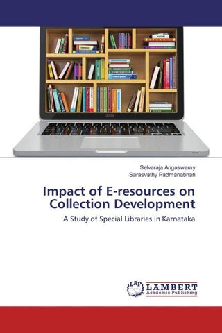 Impact of E-resources on Collection Development