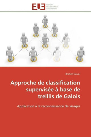 Approche de classification supervisée à base de treillis de Galois