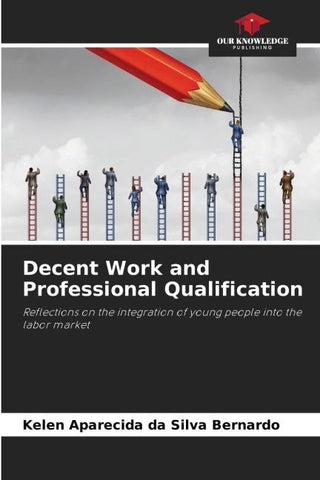 Decent Work and Professional Qualification