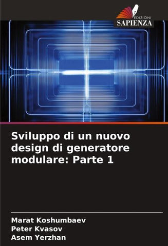 Sviluppo di un nuovo design di generatore modulare: Parte 1
