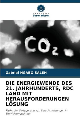 DIE ENERGIEWENDE DES 21. JAHRHUNDERTS, RDC LAND MIT HERAUSFORDERUNGEN LÖSUNG