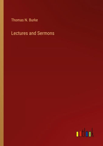 Lectures and Sermons