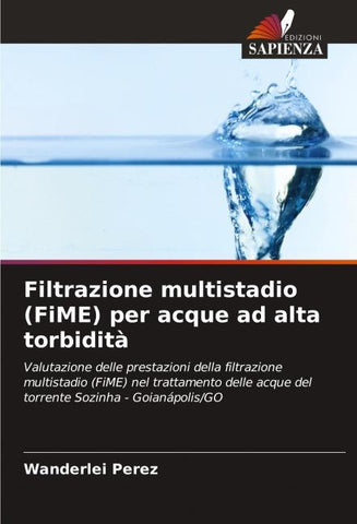 Filtrazione multistadio (FiME) per acque ad alta torbidità