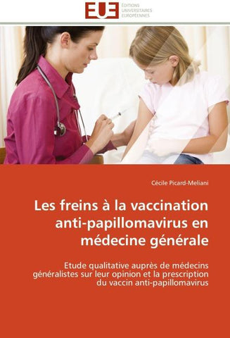 Les freins à la vaccination anti-papillomavirus en médecine générale
