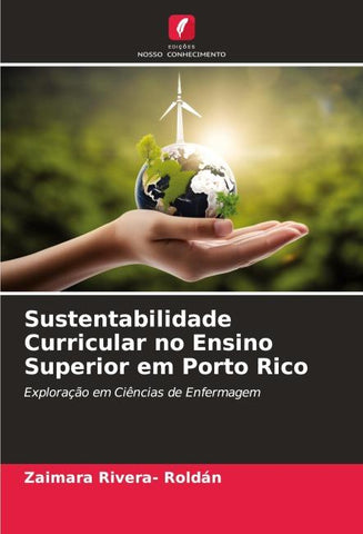 Sustentabilidade Curricular no Ensino Superior em Porto Rico