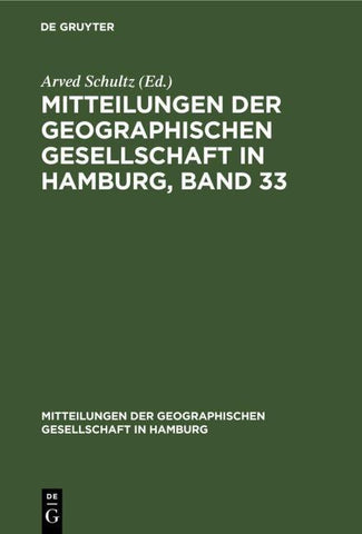 Mitteilungen der Geographischen Gesellschaft in Hamburg, Band 33