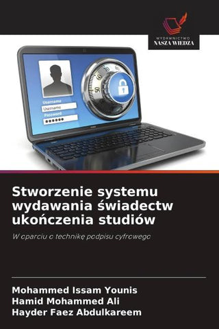 Stworzenie systemu wydawania ¿wiadectw uko¿czenia studiów