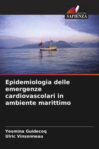 Epidemiologia delle emergenze cardiovascolari in ambiente marittimo