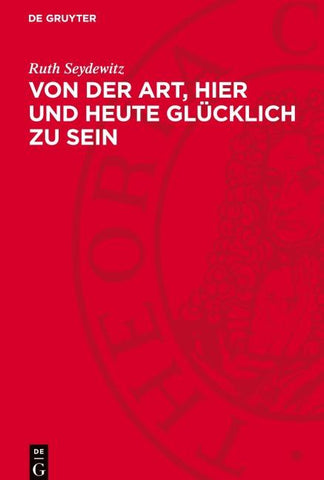 Von der Art, hier und heute glücklich zu sein