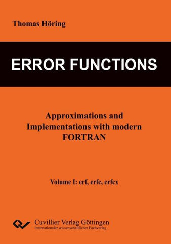 Error Functions – Approximations and Implementations with modern FORTRAN