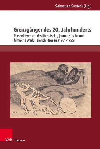 Grenzgänger des 20. Jahrhunderts