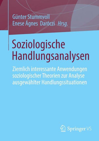 Soziologische Handlungsanalysen