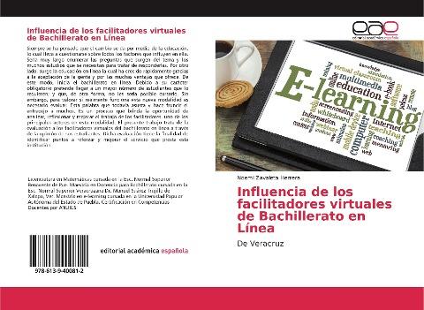 Influencia de los facilitadores virtuales de Bachillerato en Línea