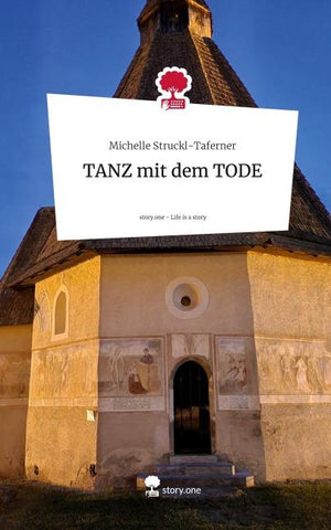 TANZ mit dem TODE. Life is a Story - story.one