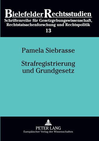 Strafregistrierung und Grundgesetz