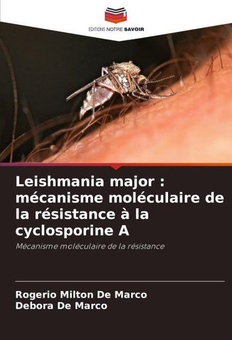 Leishmania major : mécanisme moléculaire de la résistance à la cyclosporine A