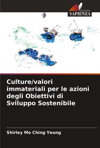 Culture/valori immateriali per le azioni degli Obiettivi di Sviluppo Sostenibile