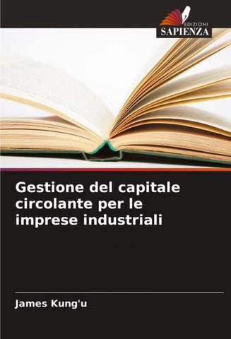 Gestione del capitale circolante per le imprese industriali