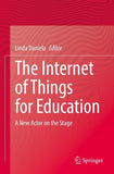 The Internet of Things for Education