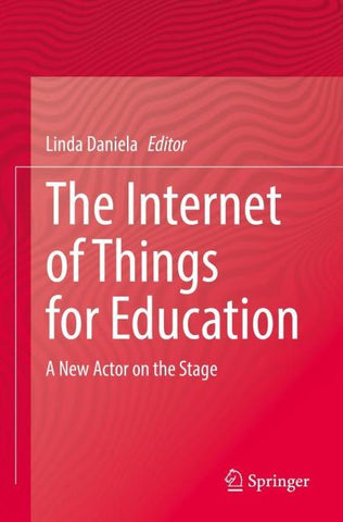 The Internet of Things for Education