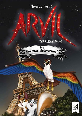 Arvil, der kleine Falke – Die Europameisterschaft