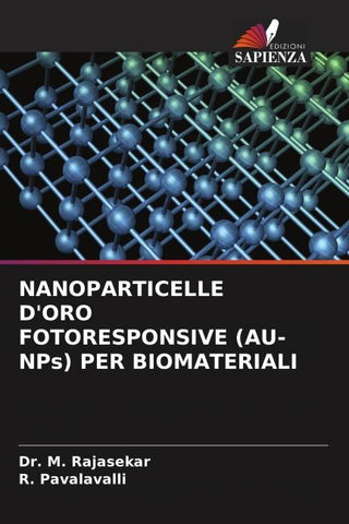 NANOPARTICELLE D'ORO FOTORESPONSIVE (AU-NPs) PER BIOMATERIALI