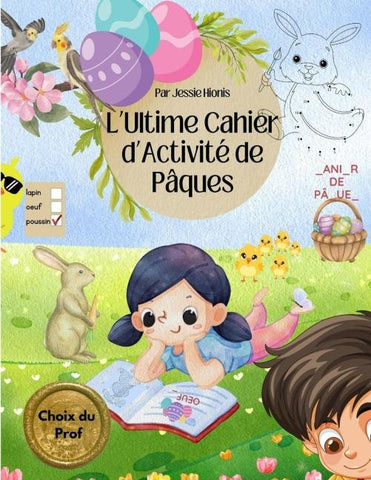 L'Ultime Cahier d'Activité de Pâques, Choix du Prof