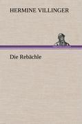Die Rebächle