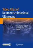 Video Atlas of Neuromusculoskeletal Ultrasound