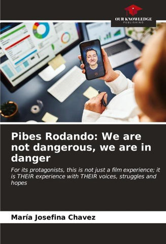 Pibes Rodando: We are not dangerous, we are in danger