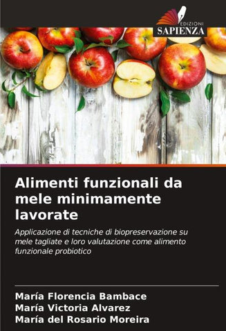 Alimenti funzionali da mele minimamente lavorate