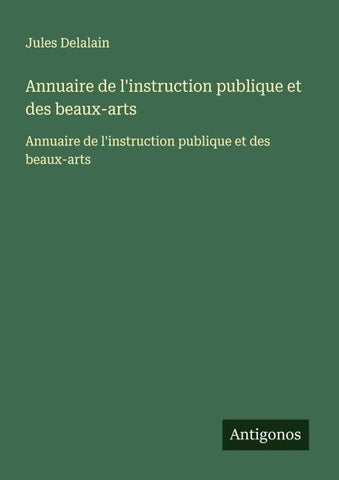 Annuaire de l'instruction publique et des beaux-arts