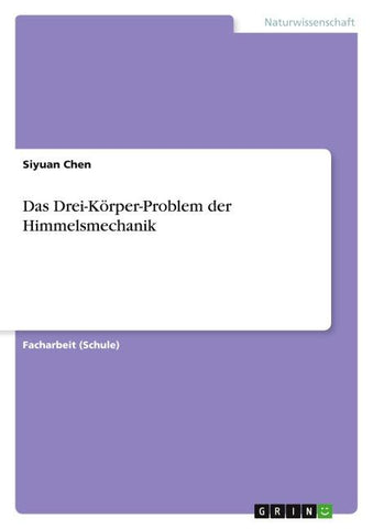Das Drei-Körper-Problem der Himmelsmechanik