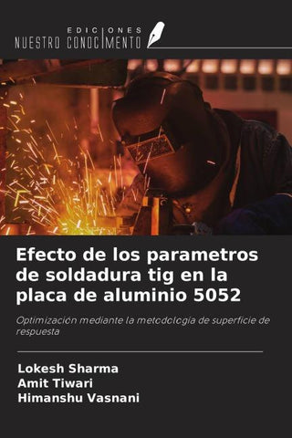 Efecto de los parametros de soldadura tig en la placa de aluminio 5052
