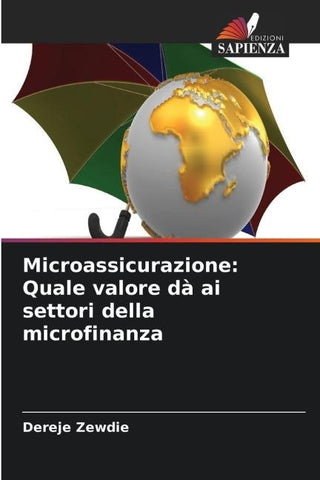 Microassicurazione: Quale valore dà ai settori della microfinanza
