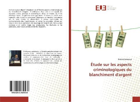 Étude sur les aspects criminologiques du blanchiment d'argent