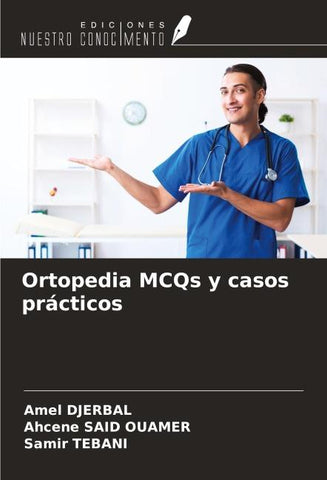 Ortopedia MCQs y casos prácticos