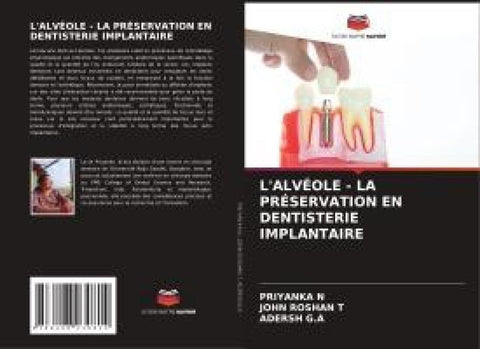 L'ALVÉOLE - LA PRÉSERVATION EN DENTISTERIE IMPLANTAIRE