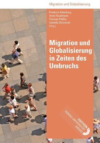 Migration und Globalisierung in Zeiten des Umbruchs