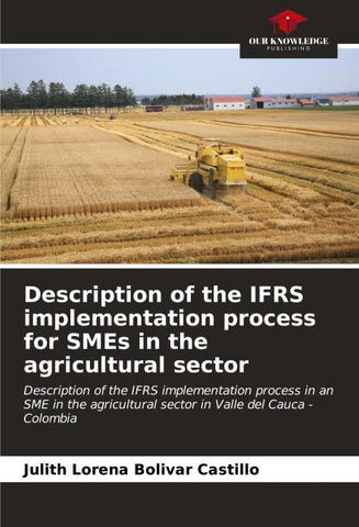 Description of the IFRS implementation process for SMEs in the agricultural sector
