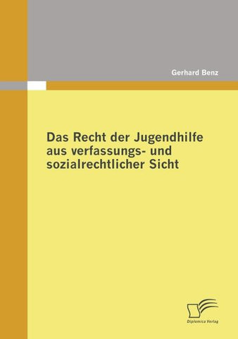 Das Recht der Jugendhilfe aus verfassungs- und sozialrechtlicher Sicht
