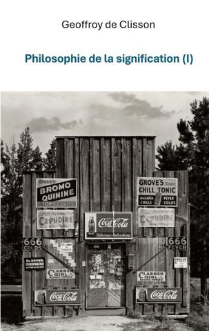 Philosophie de la Signification I