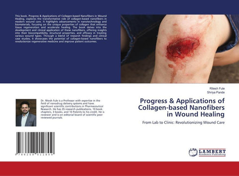 Progress & Applications of Collagen-based Nanofibers in Wound Healing