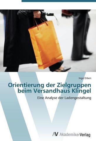 Orientierung der Zielgruppen beim Versandhaus Klingel