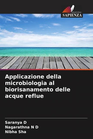 Applicazione della microbiologia al biorisanamento delle acque reflue