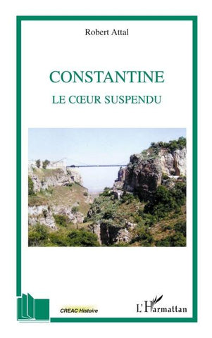 Constantine le coeur suspendu