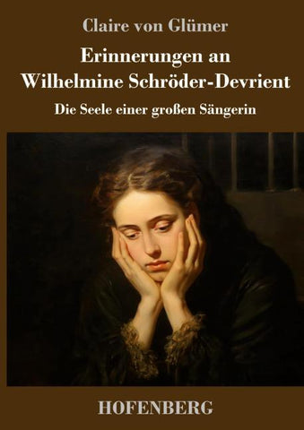 Erinnerungen an Wilhelmine Schröder-Devrient